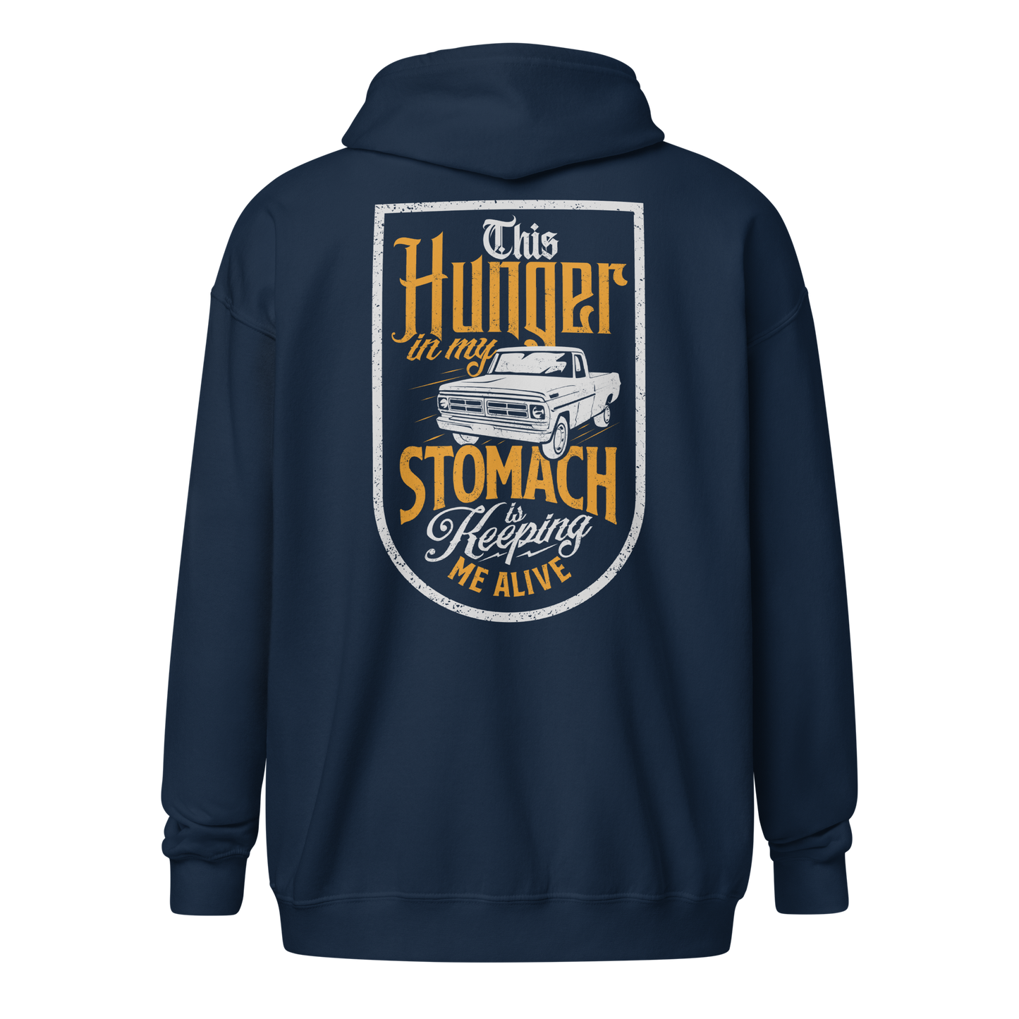 Hunger In My Stomach Zip Up Hoodie