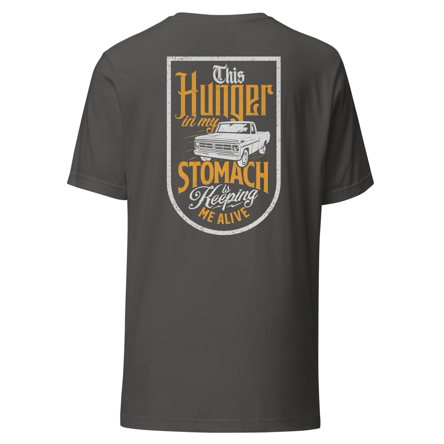 Hunger In My Stomach T-Shirt