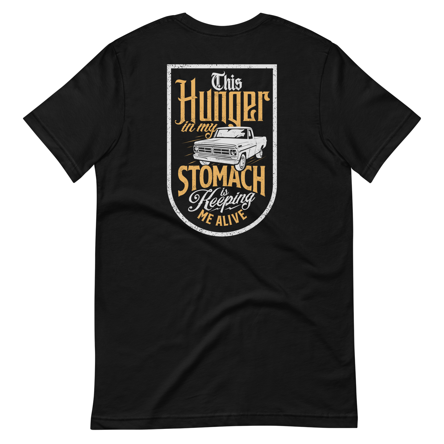 Hunger In My Stomach T-Shirt