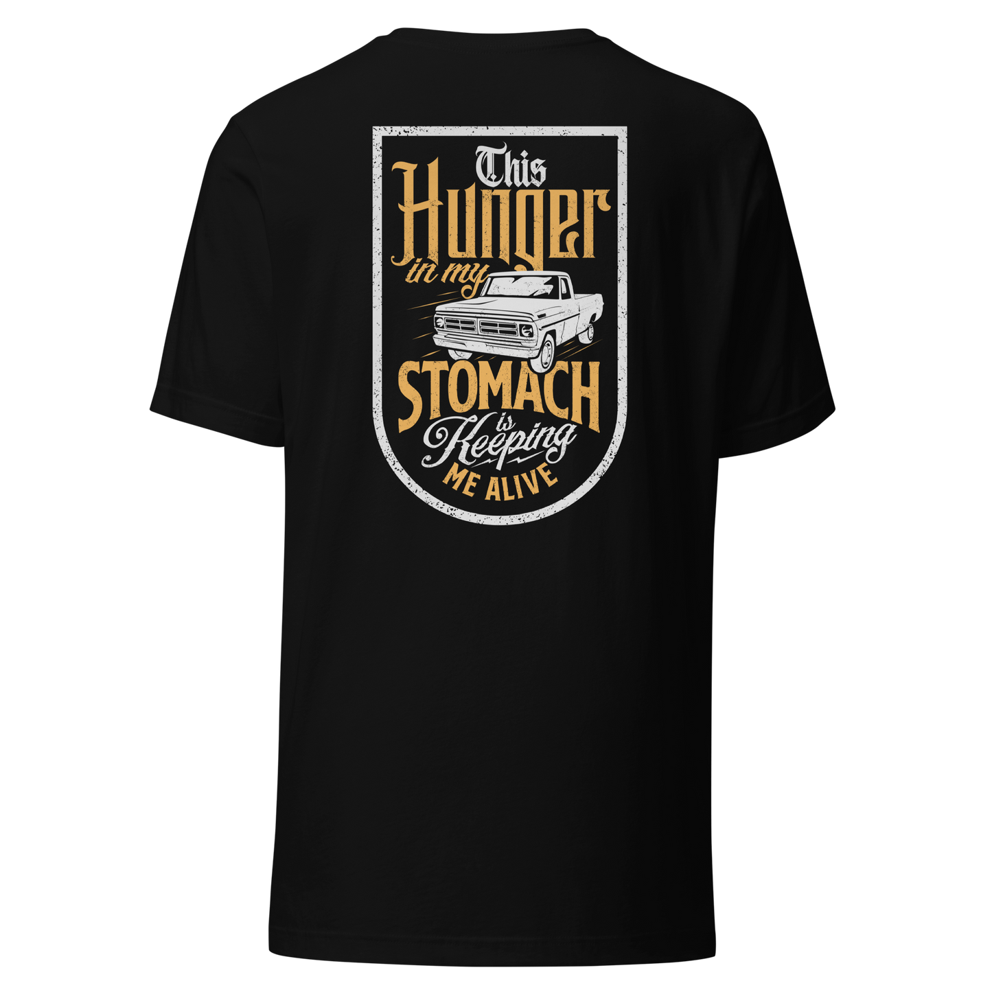 Hunger In My Stomach T-Shirt