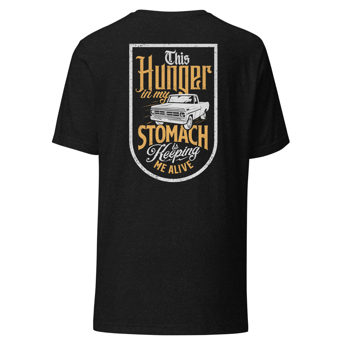 Hunger In My Stomach T-Shirt