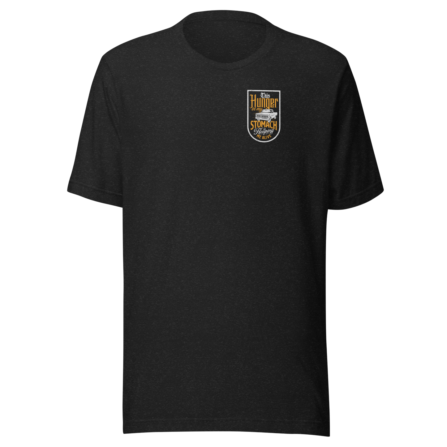 Hunger In My Stomach T-Shirt