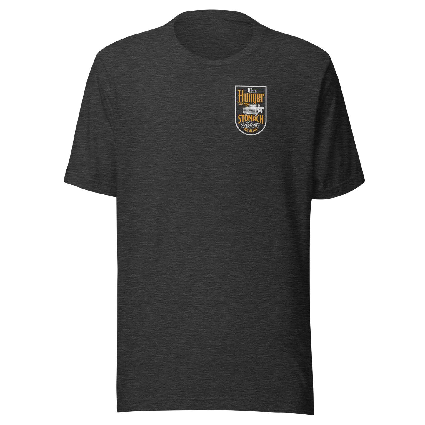 Hunger In My Stomach T-Shirt