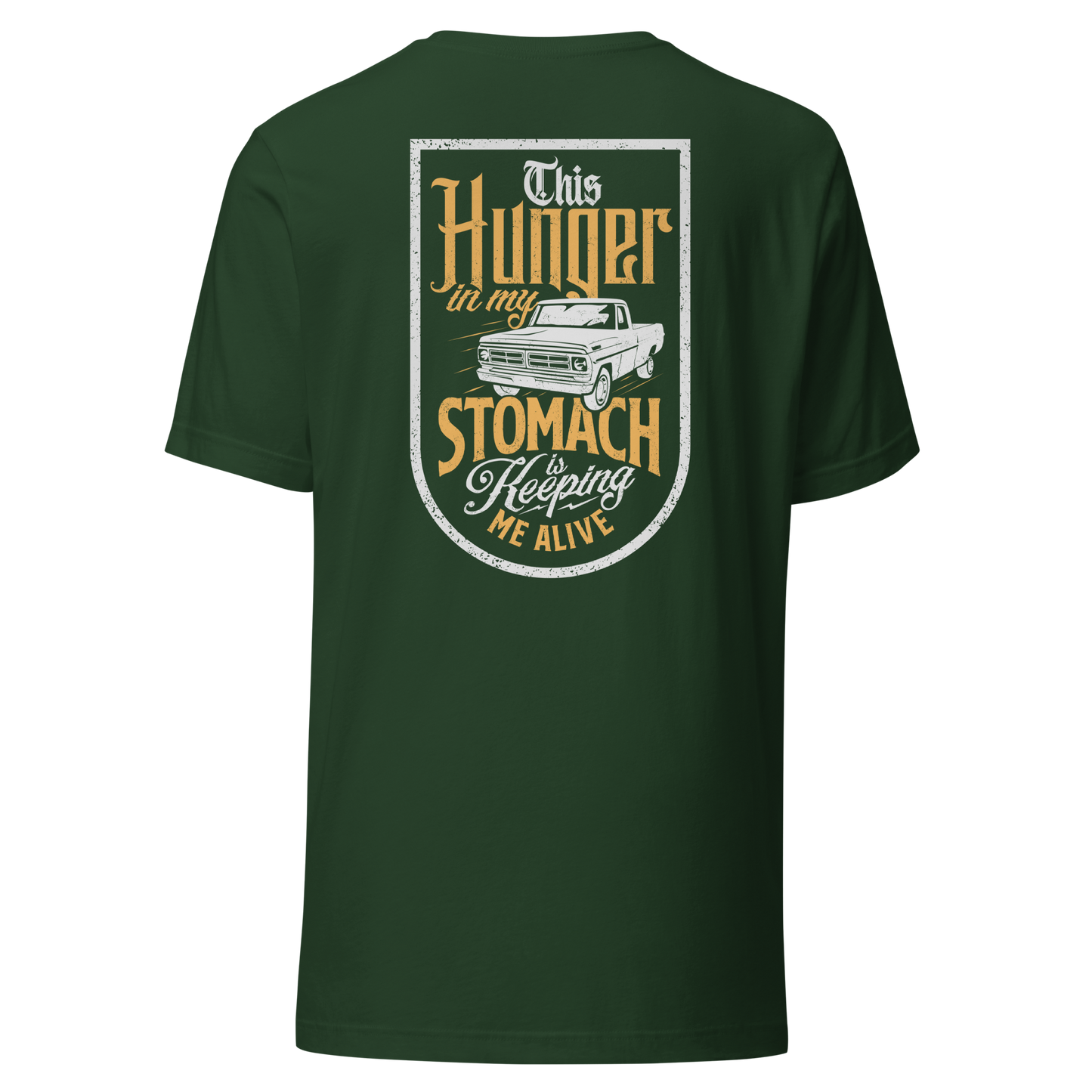 Hunger In My Stomach T-Shirt