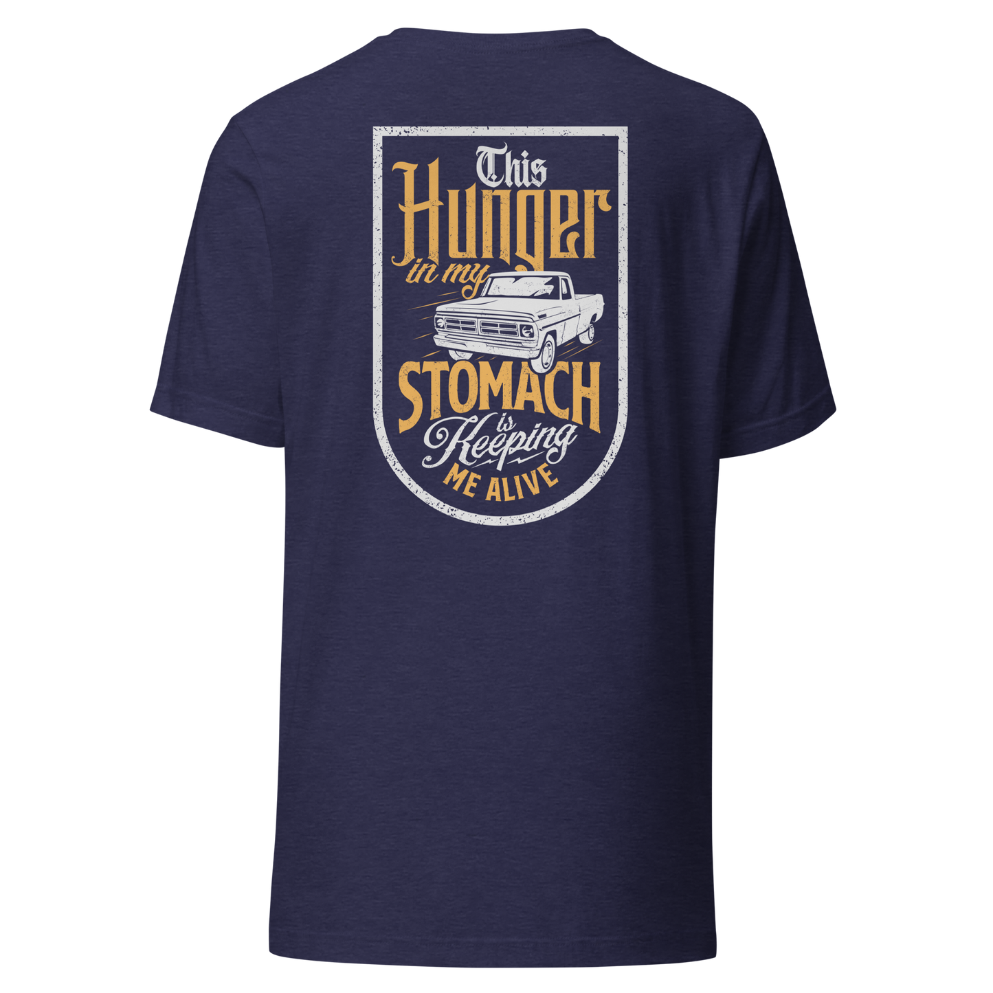Hunger In My Stomach T-Shirt